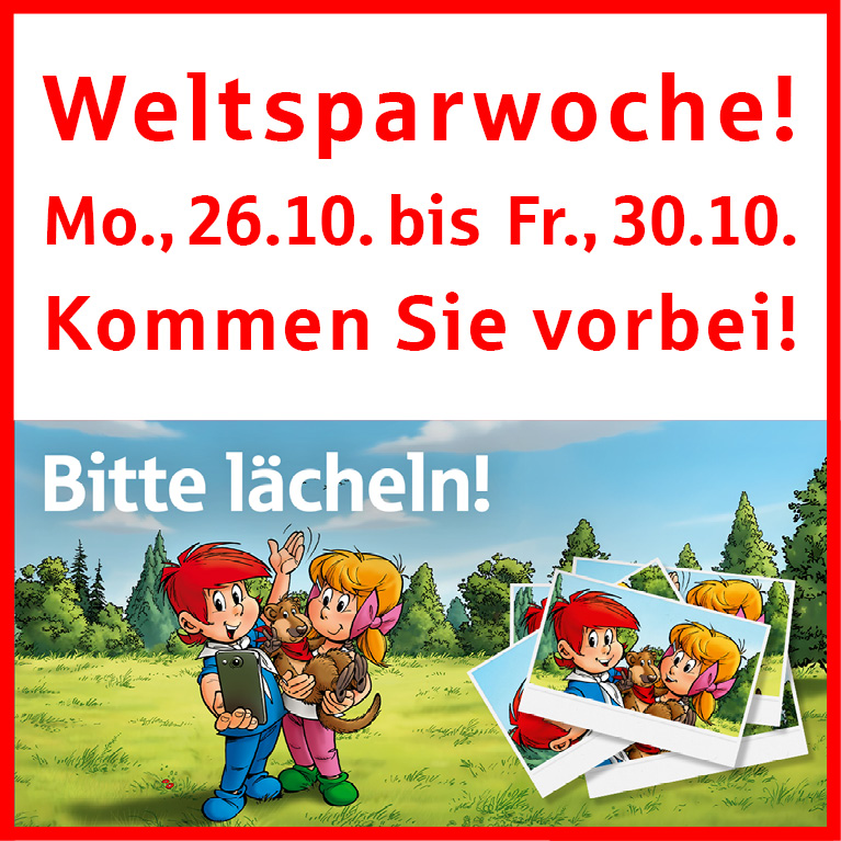Weltsparwochen der Sparkasse